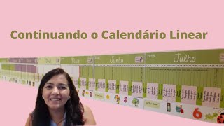 Continuando o Calendário Linear  Interações e Brincadeiras [upl. by Nesilla630]