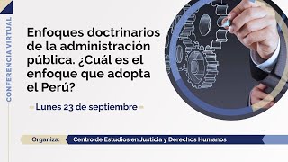 Conferencia Enfoques doctrinarios de la administración pública [upl. by Granthem]