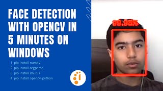 Face Detection with Opencv in 5 minutes on Windows [upl. by Oramlub]