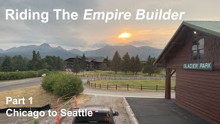 Riding Amtraks Empire Builder Part 1 Chicago to Seattle [upl. by Ozneral]