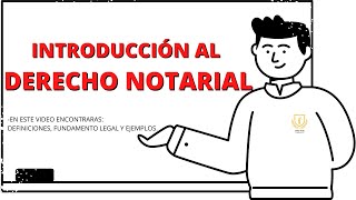 🦉INTRODUCCIÓN AL DERECHO NOTARIAL👨‍⚖️ [upl. by Nosirrah684]