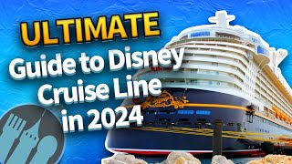 The ULTIMATE Guide to Disney Cruise Line in 2024 [upl. by Yecnay]