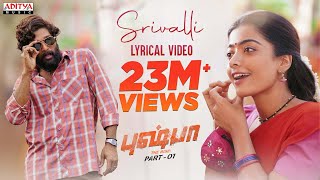 Srivalli Tamil  Pushpa  The Rise  Allu Arjun Rashmika  DSP  Sukumar  Tamil Melody Songs [upl. by Martinez]