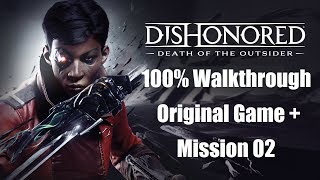 DISHONORED 2 Death of the Outsider ➤ Прохождение 1 ➤ ПОСЛЕДНИЙ БОЙ [upl. by Enrika]