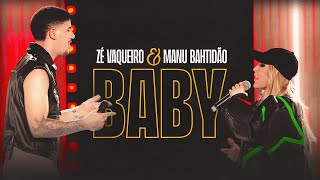 Baby  Zé Vaqueiro e Manu Bahtidão DVD Ser Tão Eu [upl. by Penoyer]