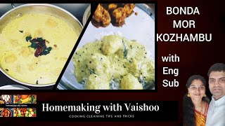 Bonda Mor Kuzhambu  Iyengar Mor Kuzhambu Sounth Indian Kadhi PakoraKalyana MorKozhambu [upl. by Koser]