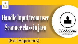 Mastering Java Scanners Input Handling and How to Take input from user In Java [upl. by Pfeifer]