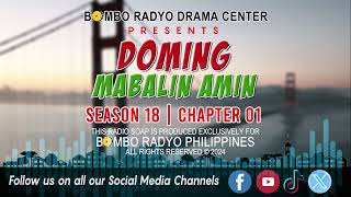 Doming Mabalin Amin  Season 18  Chapter 01 [upl. by Clay]