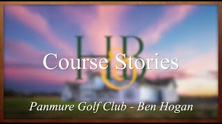 Panmure Golf Club and Ben Hogan  Course Stories [upl. by Aserehtairam900]