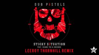 Dub Pistols  Sticky Situation Leeroy Thornhill Remix [upl. by Va]