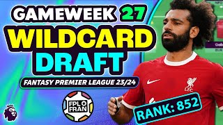 FPL GW27 WILDCARD DRAFT  RANK 852  Fantasy Premier League 2324 [upl. by Margaretta]