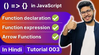 Everything About Functions in Javascript  JavaScript Tutorial in Hindi 003 [upl. by Cyndia]