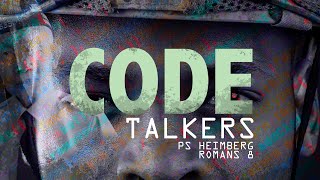 Code Talkers  Ps Jonathan Heimberg [upl. by Niwrad]