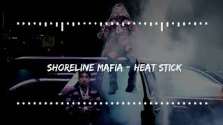 Shoreline Mafia  HEAT STICK OHGEESY amp FENIX FLEXIN [upl. by Trebbor]