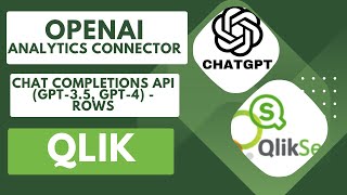 How to Connect Qliksense with Open AI Chat GPT Model Using the OpenAI Analytics Connector Cloud [upl. by Syramad]