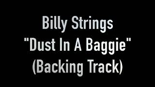 Dust In A Baggie Instrumental Backing Track by Billy Strings [upl. by Nunciata]