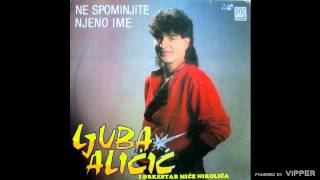 Ljuba Alicic  Pustite me da placem od srece  Audio 1989 [upl. by Nata]