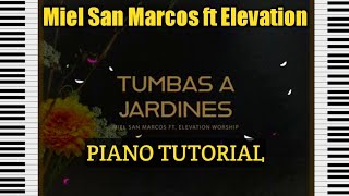 🎹 Tutorial De Piano  Tumbas a Jardines  Miel San Marcos ft Elevation Worship TutorialDePiano [upl. by Cattan]