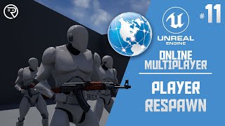 Unreal Engine 4 Tutorial  Online Multiplayer Part 11 Player Respawn [upl. by Bron]