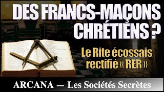 Le Rite écossais rectifié  Une francmaçonnerie chrétienne [upl. by Richardo]