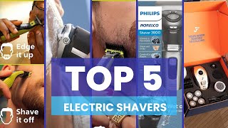 Top 5 Electric Shavers to buy in 2024🪒  5 Electric Shavers for your Shaving [upl. by Winnick981]