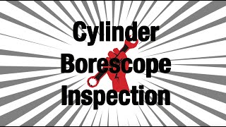 Savvy Cylinder Borescope Inspection [upl. by Bamberger]