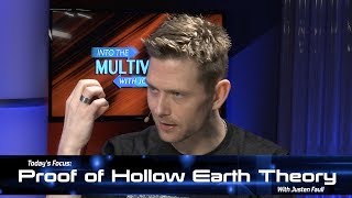 Justen Faull Exposes Proof of Hollow Earth Theory [upl. by Lacagnia]