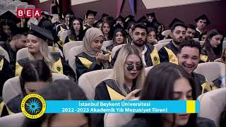 2022  2023 İstanbul Beykent Üniversitesi Mezuniyet Töreni [upl. by Hsihsa598]