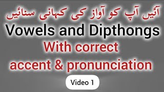 vowel and diphthongs phonetic alphabetadvance level everyone Urdu Hindi video 1 [upl. by Roque]