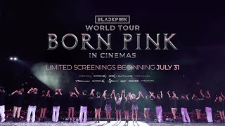 BLACKPINK – WORLD TOUR BORN PINK IN CINEMAS MAIN TRAILER [upl. by Tova]