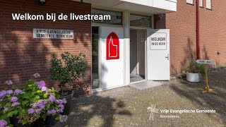 Kerkdienst bij de Vrije Evangelische Gemeente Bennekom 22 september 2024 [upl. by Dorsey]