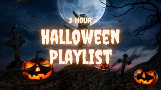 Halloween Playlist l Movie Style Soundtrack for Spooky Season l 3 Hours Uninterrupted [upl. by Halian]