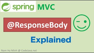 Spring MVC ResponseBody Annotation Explained [upl. by Ahcsim449]