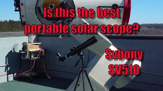 Best Portable Solar Telescope the SVBONY 510 [upl. by Maxentia715]