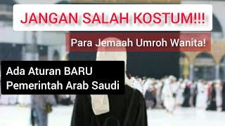 Aturan Umroh Terbaru Jemaah Umroh Wanita per September 2023 [upl. by Netsryk]