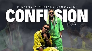 PIKALUZ feat ATHIASS LAMOUZIKI Confusion Part 2 Vidéo Officielle [upl. by Harbot]