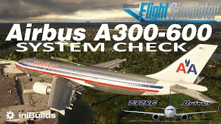 iniBuilds A300 Lets go IN DEPTH  How good is it REALLY  System Check Flight  Real Airbus Pilot [upl. by Ennaira130]