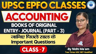 UPSC EPFO Classes  Accounting  Books of Original Entry  Journal  Part  3  Class 7  Civilstap [upl. by Aisatnaf]