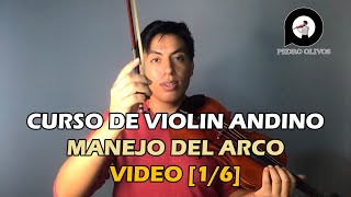 🎻Curso de Violin Andino 16  Manejo del Arco con Temas Andinos🎻 [upl. by Knutson]