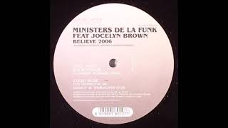 Ministers De La Funk  Believe 2006 Lys Suavocal [upl. by Aulea]