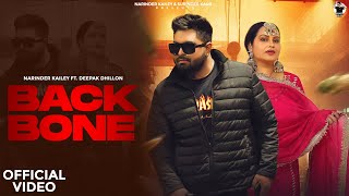 Backbone Full Video Narinder Kailey  Deepak Dhillon  New Punjabi Song  Latest Punjabi Song 2024 [upl. by Aneekahs]