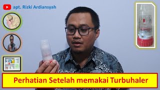 Perhatikan ini Setelah menggunakan  Turbuhaler qna [upl. by Novyak]