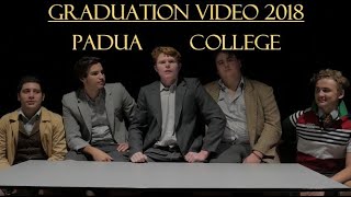 Padua College Graduation Video  2018 [upl. by Madian]