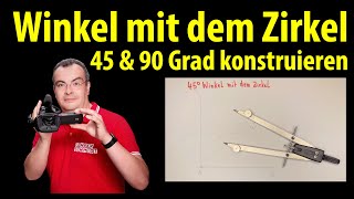 Winkel mit dem Zirkel konstruieren  90 Grad und 45 Grad  so geht das [upl. by Ennovaj562]