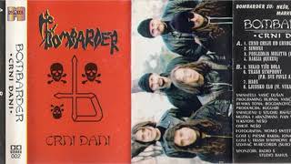 Bombarder  Crni dani Full Album 1995 [upl. by Notnert]