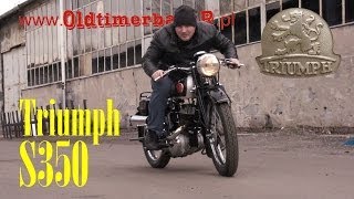 OldtimerbazaR  Triumph S 350  opowiada Piotr Kawałek [upl. by Yeslrahc660]