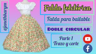 FALDA FOLCLÓRICA FALDA PARA BAILABLE O FALDA DOBLE CIRCULAR primera parte [upl. by Alodi291]