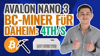 Avalon Nano 3 review  99 Bitcoin Miner mit 4 THs für zu Hause [upl. by Pompei]