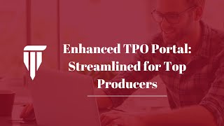 TVC Fundings Enhanced TPO Portal Streamlined for Top Producers [upl. by Yendroc]