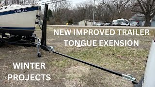 Winter Projects  NEW IMPROVED Longer Trailer Tongue Extension  Refinishing Hatch Boards  E65 [upl. by Tarfe]